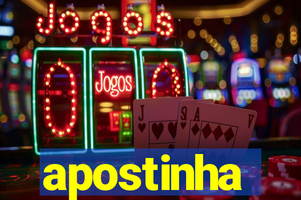 apostinha