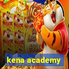 kena academy