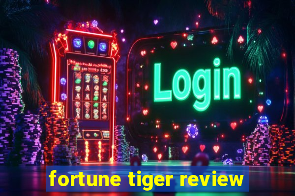 fortune tiger review