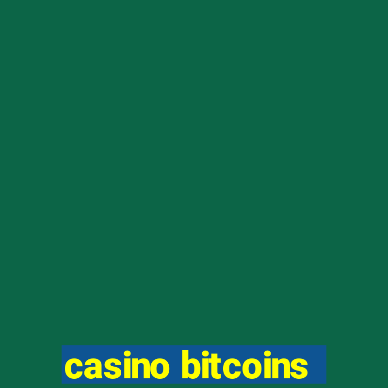 casino bitcoins