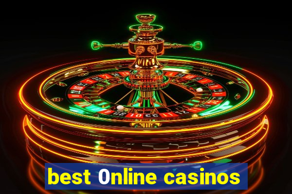 best 0nline casinos