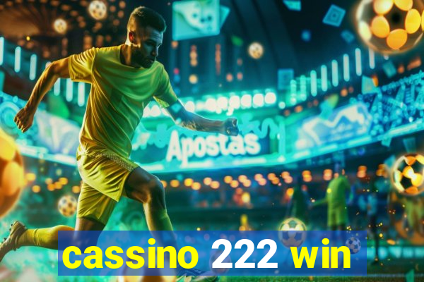 cassino 222 win