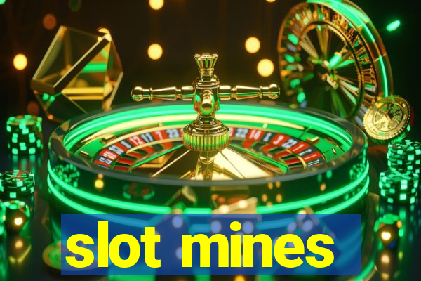 slot mines