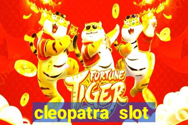 cleopatra slot machine wins