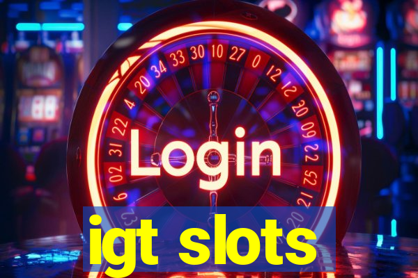 igt slots