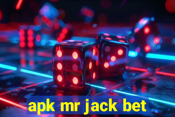 apk mr jack bet