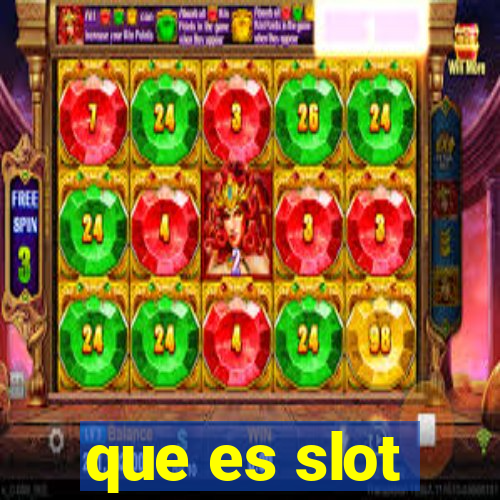 que es slot