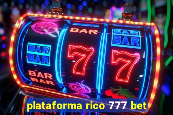 plataforma rico 777 bet