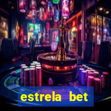 estrela bet primeiro deposito