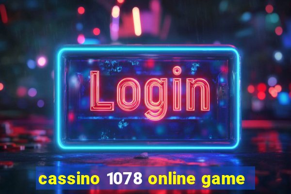 cassino 1078 online game