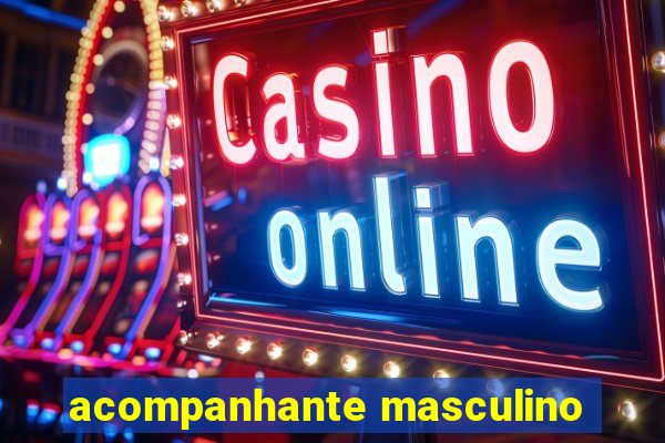 acompanhante masculino