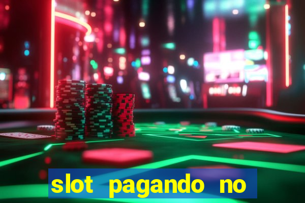 slot pagando no cadastro 2024