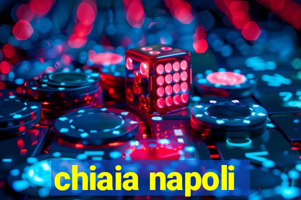 chiaia napoli