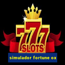 simulador fortune ox