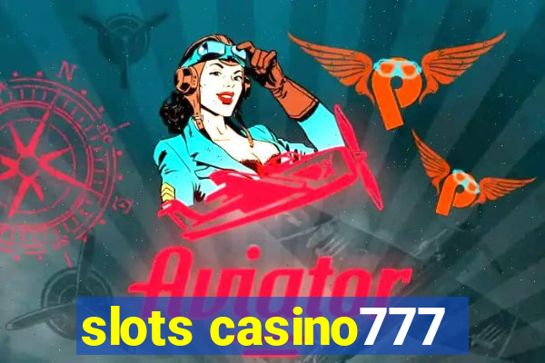 slots casino777