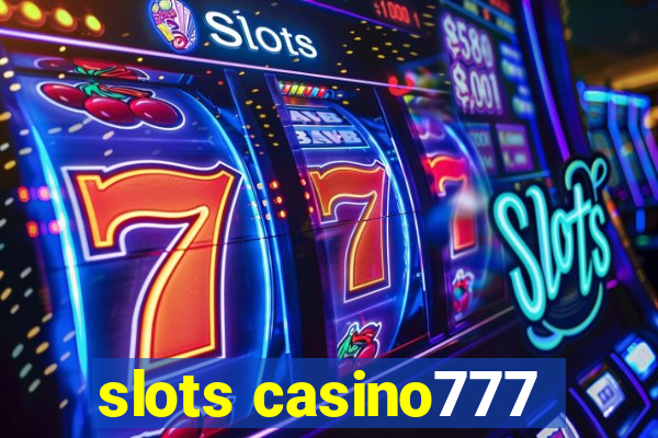 slots casino777