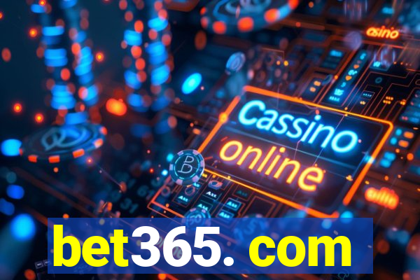 bet365. com