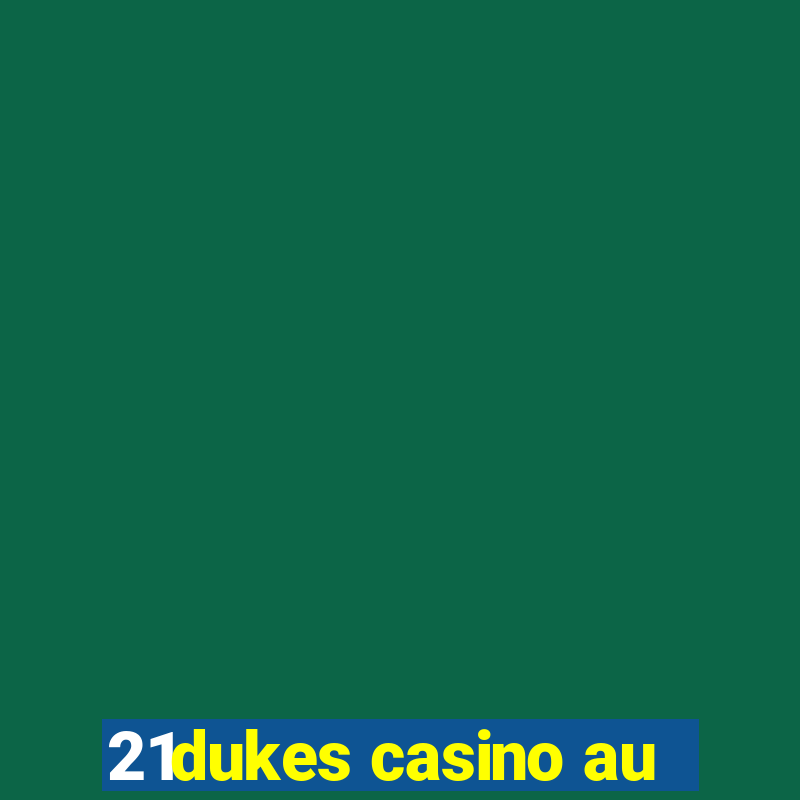 21dukes casino au