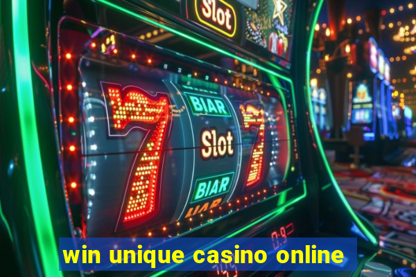 win unique casino online