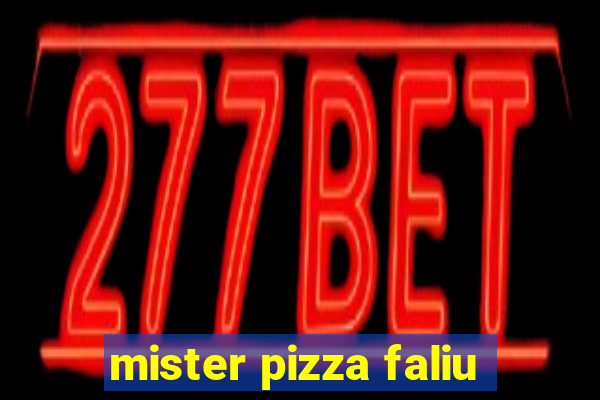 mister pizza faliu