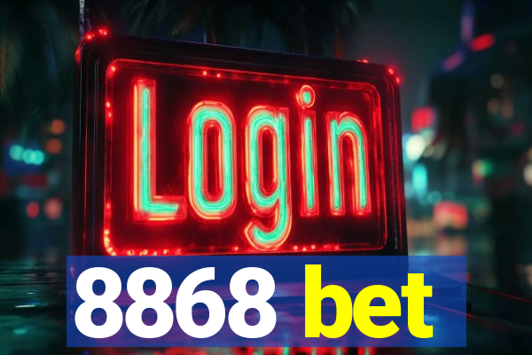 8868 bet