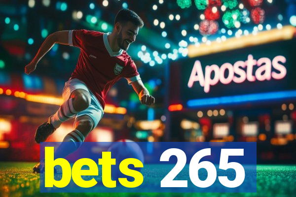 bets 265