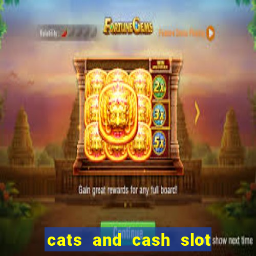 cats and cash slot free play