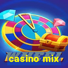 casino mix