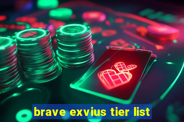 brave exvius tier list