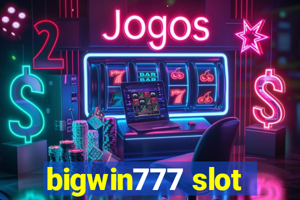 bigwin777 slot