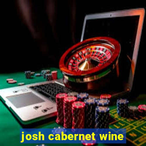 josh cabernet wine