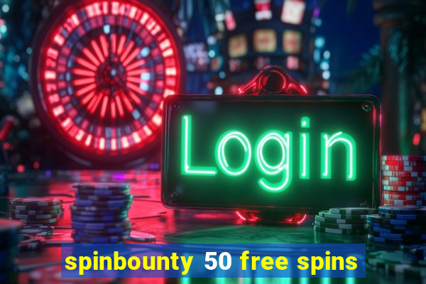 spinbounty 50 free spins