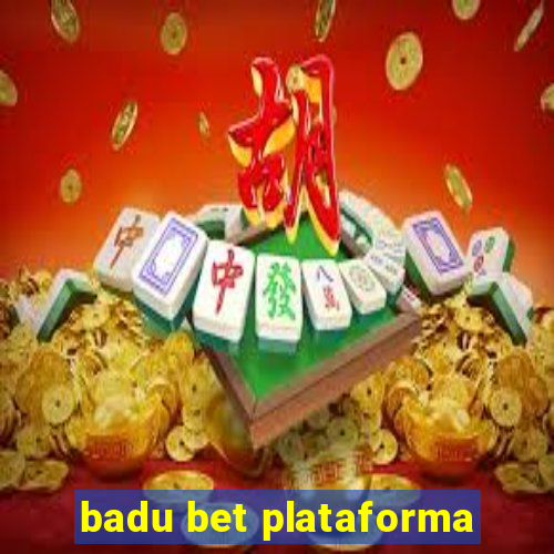 badu bet plataforma