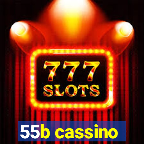 55b cassino