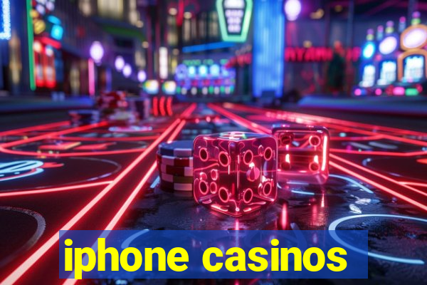 iphone casinos