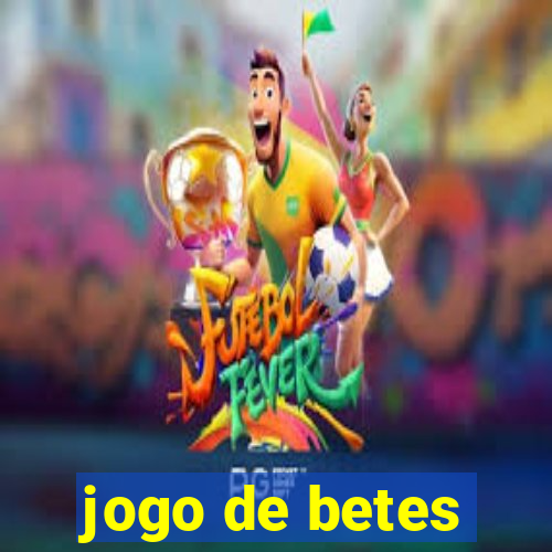 jogo de betes