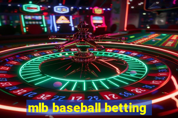 mlb baseball betting