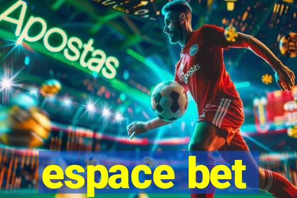 espace bet