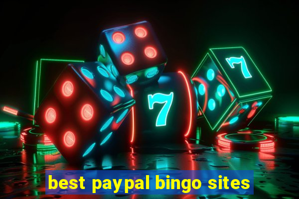 best paypal bingo sites