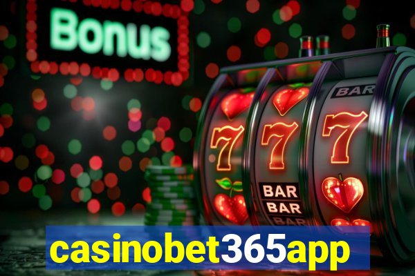 casinobet365app