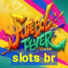 slots br