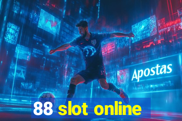 88 slot online