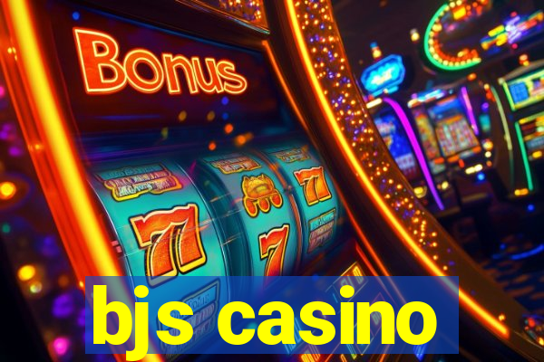 bjs casino