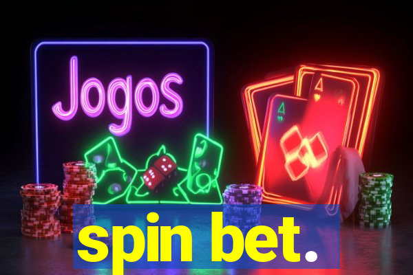 spin bet.