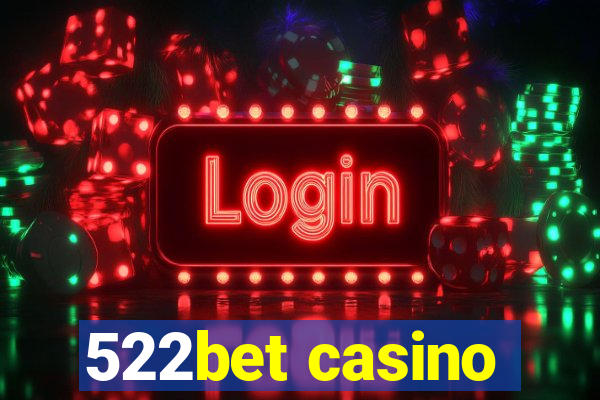 522bet casino