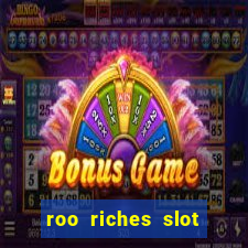 roo riches slot free play