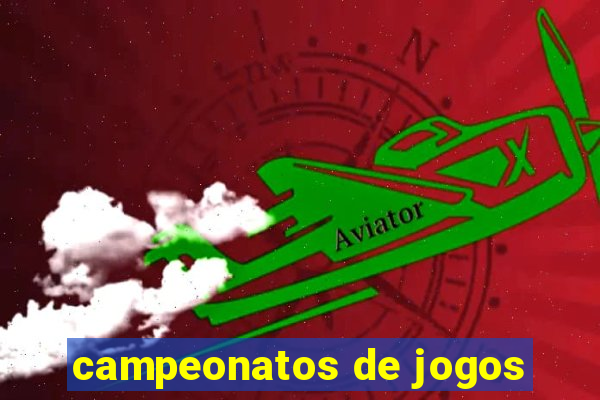 campeonatos de jogos