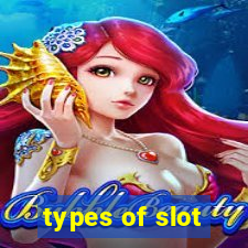 types of slot