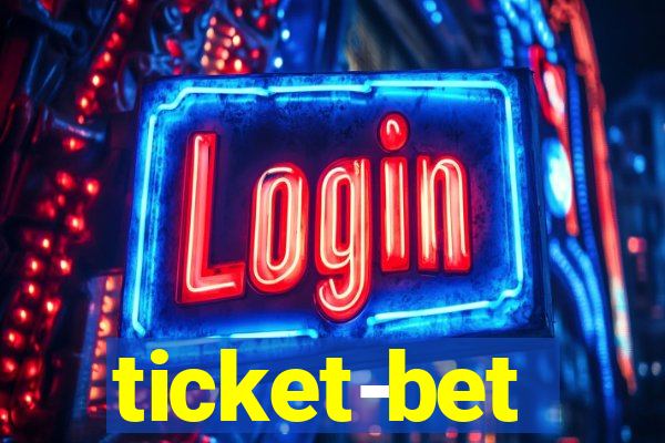 ticket-bet