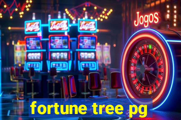 fortune tree pg